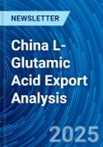 China L-Glutamic Acid Export Analysis- Product Image