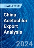 China Acetochlor Export Analysis- Product Image