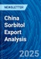 China Sorbitol Export Analysis - Product Thumbnail Image