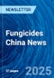 Fungicides China News - Product Image