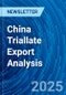 China Triallate Export Analysis - Product Thumbnail Image