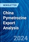 China Pymetrozine Export Analysis - Product Thumbnail Image