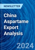 China Aspartame Export Analysis- Product Image
