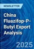 China Fluazifop-P-Butyl Export Analysis- Product Image