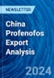 China Profenofos Export Analysis - Product Thumbnail Image