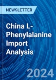 China L-Phenylalanine Import Analysis- Product Image