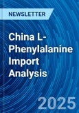 China L-Phenylalanine Import Analysis- Product Image