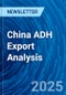 China ADH Export Analysis - Product Thumbnail Image