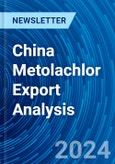 China Metolachlor Export Analysis- Product Image
