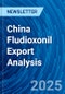 China Fludioxonil Export Analysis - Product Thumbnail Image