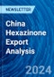 China Hexazinone Export Analysis - Product Thumbnail Image