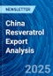 China Resveratrol Export Analysis - Product Image