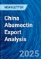 China Abamectin Export Analysis - Product Thumbnail Image