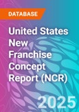 United States New Franchise Concept Report (NCR)- Product Image