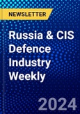 Russia & CIS Defence Industry Weekly- Product Image