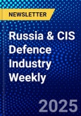 Russia & CIS Defence Industry Weekly- Product Image