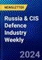 Russia & CIS Defence Industry Weekly - Product Thumbnail Image