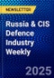 Russia & CIS Defence Industry Weekly - Product Thumbnail Image