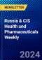 Russia & CIS Health and Pharmaceuticals Weekly - Product Thumbnail Image