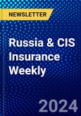 Russia & CIS Insurance Weekly- Product Image
