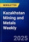 Kazakhstan Mining and Metals Weekly - Product Thumbnail Image