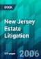 New Jersey Estate Litigation - Product Thumbnail Image