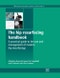 The Hip Resurfacing Handbook. A Practical Guide to the Use and Management of Modern Hip Resurfacings. Woodhead Publishing Series in Biomaterials - Product Thumbnail Image