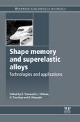 Shape Memory and Superelastic Alloys. Woodhead Publishing Series in Metals and Surface Engineering- Product Image