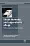 Shape Memory and Superelastic Alloys. Woodhead Publishing Series in Metals and Surface Engineering - Product Image