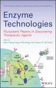 Enzyme Technologies. Pluripotent Players in Discovering Therapeutic Agent. Edition No. 1. Chemical Biology of Enzymes for Biotechnology and Pharmaceutical Applications- Product Image