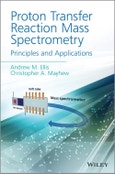 Proton Transfer Reaction Mass Spectrometry. Principles and Applications. Edition No. 1- Product Image