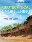 Geotechnical Engineering. Unsaturated and Saturated Soils. Edition No. 1- Product Image