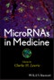 MicroRNAs in Medicine. Edition No. 1 - Product Thumbnail Image