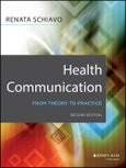 Health Communication. From Theory to Practice. Edition No. 2. Jossey-Bass Public Health- Product Image