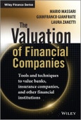 The Valuation of Financial Companies. Tools and Techniques to Measure the Value of Banks, Insurance Companies and Other Financial Institutions. Edition No. 1. The Wiley Finance Series- Product Image