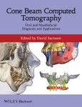 Cone Beam Computed Tomography. Oral and Maxillofacial Diagnosis and Applications. Edition No. 1- Product Image