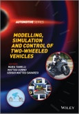 Modelling, Simulation and Control of Two-Wheeled Vehicles. Edition No. 1. Automotive Series- Product Image
