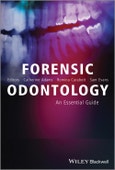 Forensic Odontology. An Essential Guide. Edition No. 1- Product Image