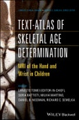 Text-Atlas of Skeletal Age Determination. MRI of the Hand and Wrist in Children. Edition No. 1. Current Clinical Imaging- Product Image