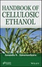 Handbook of Cellulosic Ethanol. Edition No. 1 - Product Image