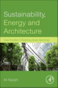 Sustainability, Energy and Architecture. Case Studies in Realizing Green Buildings- Product Image