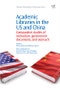 Academic Libraries in the US and China. Chandos Information Professional Series - Product Image