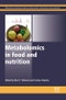 Metabolomics in Food and Nutrition. Woodhead Publishing Series in Food Science, Technology and Nutrition - Product Image