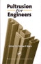 Pultrusion for Engineers. Woodhead Publishing Series in Composites Science and Engineering - Product Image