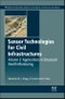 Sensor Technologies for Civil Infrastructures. Woodhead Publishing Series in Electronic and Optical Materials - Product Thumbnail Image