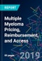 Multiple Myeloma Pricing, Reimbursement, and Access - Product Thumbnail Image