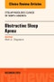 Obstructive Sleep Apnea, An Issue of Otolaryngologic Clinics of North America. The Clinics: Surgery Volume 49-6 - Product Thumbnail Image