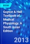 Guyton & Hall Textbook of Medical Physiology. A South Asian Edition - Product Image