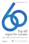 Top 60 signs for Nurses. Quick reference guide for best practice care - Product Thumbnail Image
