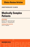 Medically Complex Patients, An Issue of Anesthesiology Clinics. The Clinics: Internal Medicine Volume 34-4- Product Image
